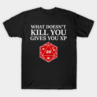 DND What Doesn't Kill You T-Shirt